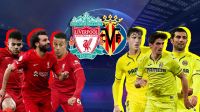Liverpool y Villarreal se encuentran en una apasionante semifinal de Champions 